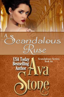 A Scandalous Ruse by Ava Stone
