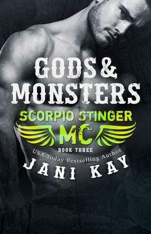 Gods & Monsters by Jani Kay