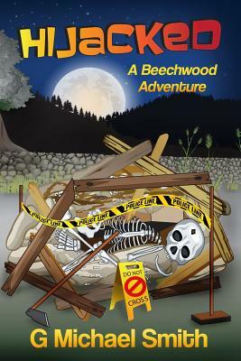 Hijacked: A Beechwood Adventure by G. Michael Smith