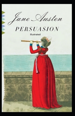 Persuasion Illustrated by Jane Austen