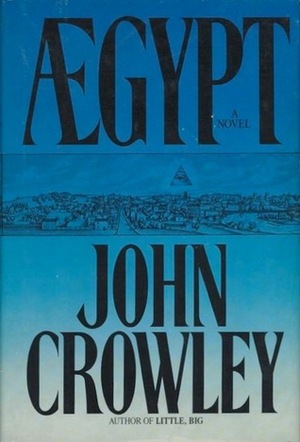 Aegypt by John Crowley