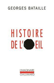 Histoire de l'œil  by Georges Bataille