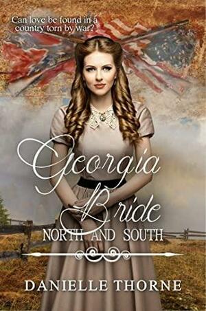 Georgia Bride by Danielle Thorne