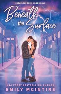 Beneath the Surface by Emily McIntire