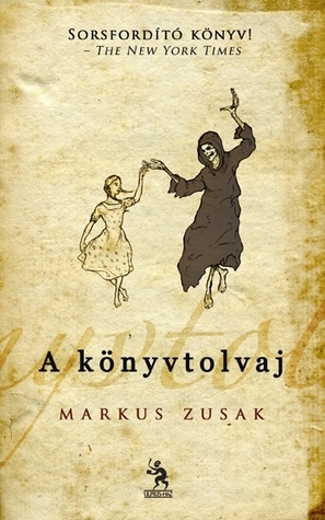 A könyvtolvaj by Markus Zusak