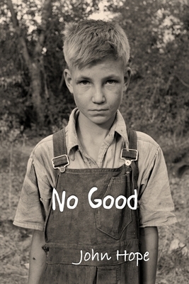 No Good by John Hope