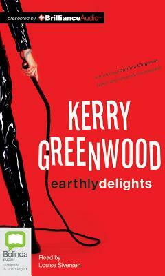 Earthly Delights by Kerry Greenwood