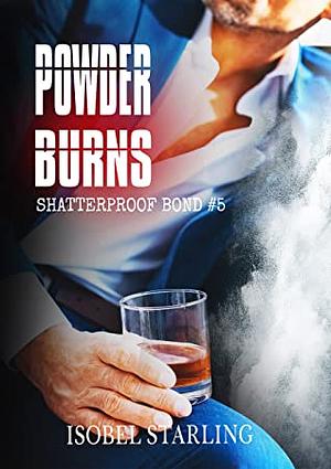 Powder Burns by Isobel Starling