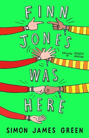 Finn Jones Was Here by Simon James Green