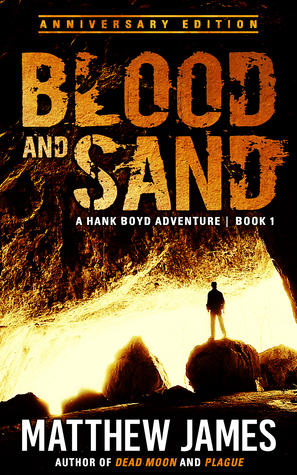 Blood and Sand by Matthew James