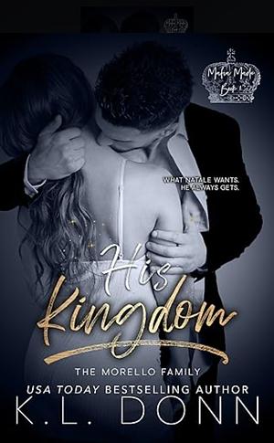 His Kingdom by K.L. Donn