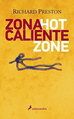 Zona caliente by Richard Preston