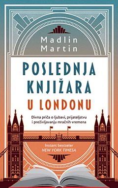 Poslednja knjižara u Londonu by Madeline Martin