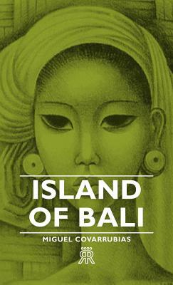 Island of Bali by Miguel Covarrubias