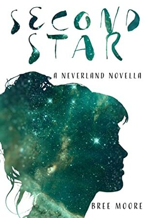 Second Star: A Neverland Novella by Bree Moore