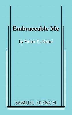 Embraceable Me by Victor Cahn