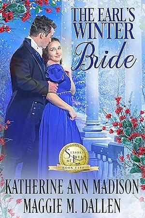 The Earl's Winter Bride by Katherine Ann Madison, Maggie Dallen