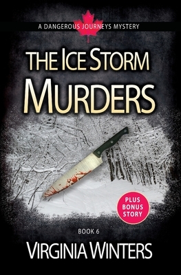 The Ice Storm Murders by Virginia Winters