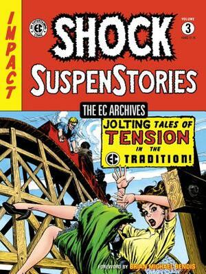 The EC Archives: Shock Suspenstories Volume 1 by Various