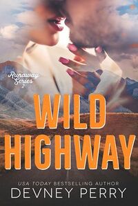 Wild Highway by Devney Perry