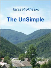 The UnSimple by Taras Prokhasko