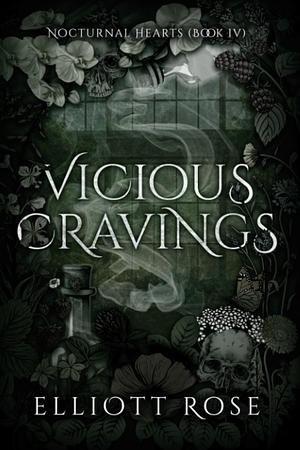 Vicious Cravings by Elliott Rose