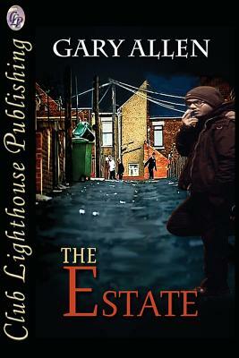 The Estate by Gary Allen