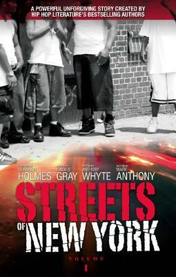 Streets of New York by Erick S. Gray, Mark Anthony, Anthony Whyte