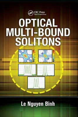Optical Multi-Bound Solitons by Le Nguyen Binh