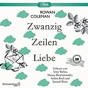 Zwanzig Zeilen Liebe by Rowan Coleman