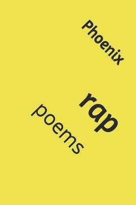 Rap: Poems by Phoenix