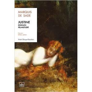 Justine Erdemin Felaketleri by Marquis de Sade, Manuel João Gomes