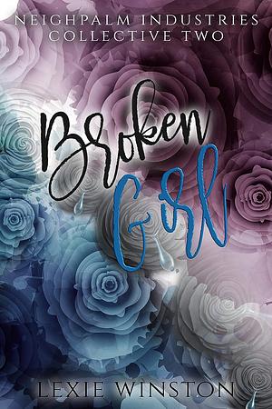 Broken Girl by Lexie Winston