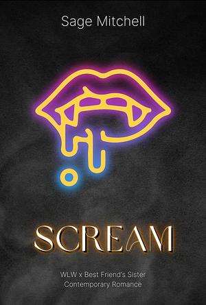Scream by Sage Mitchell