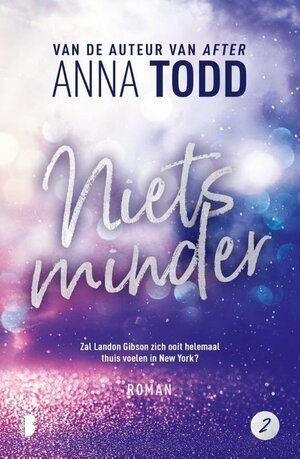 Niets minder by Anna Todd