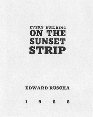 Every Building on the Sunset Strip by Ed Ruscha