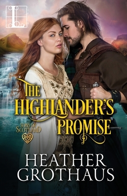 The Highlander's Promise by Heather Grothaus