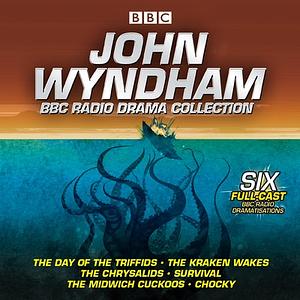 John Wyndham, A BBC Radio Drama Collection by John Wyndham