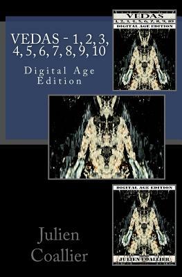 Vedas - 1, 2, 3, 4, 5, 6, 7, 8, 9, 10: Digital Age Edition by Julien Coallier