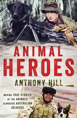 Animal Heroes by Anthony Hill