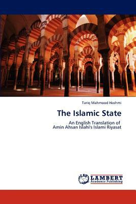 The Islamic State by Tariq Mahmood Hashmi