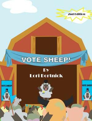 Vote Sheep! by Lori Bortnick