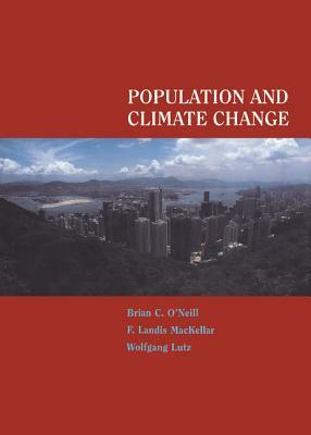 Population and Climate Change by Brian C. O'Neill, Wolfgang Lutz, F. Landis Mackellar