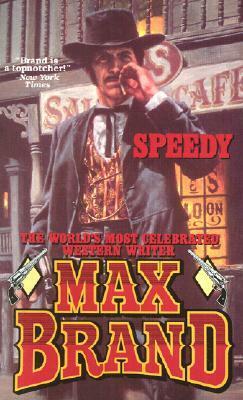 Speedy by Max Brand