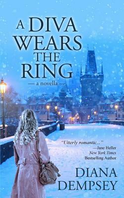 A Diva Wears the Ring by Diana Dempsey