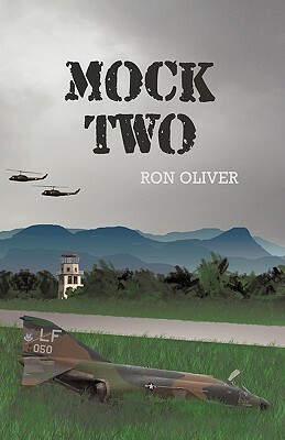 Mock Two by Oliver Ron Oliver, Ron Oliver