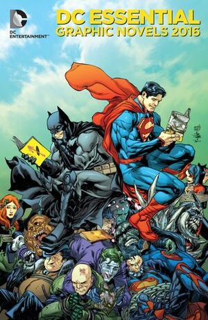 DC Essential Graphic Novels 2016 by DC Comics