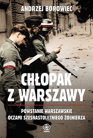 Chłopak z Warszawy by Andrzej Borowiec