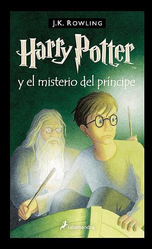 Harry Potter y el misterio del príncipe by J.K. Rowling