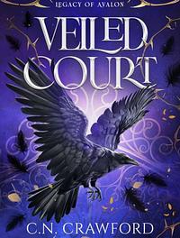 Veiled Court by C.N. Crawford